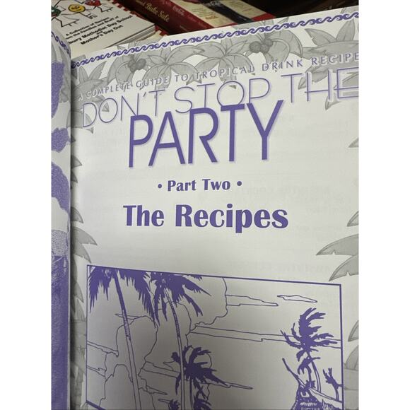 Don't Stop the Party: A Complete Guide to Tropical Drink Recipes, - Picture 7 of 9